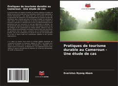 Cover Pratiques de tourisme durable au Cameroun - Une étude de cas