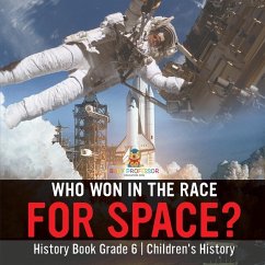 Cover Who Won in the Race for Space? History Book Grade 6   Children's History