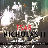 Tsar Nicholas II Tsar Nicholas II