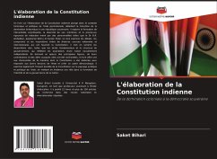 L'élaboration de la Constitution indienne - Bihari, Saket