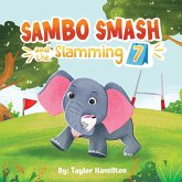 Sambo Smash and The Slamming 7 Sambo Smash and The Slamming 7