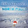 Can I See Santa At The North Pole?... - Bild 1