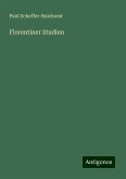 Florentiner Studien Florentiner Studien