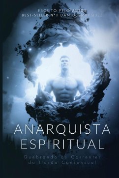 Anarquista Espiritual - Desmarques, Dan