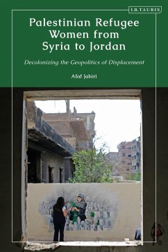 Palestinian Refugee Women from Syria to Jordan - Jabiri, Afaf