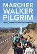 Marcher Walker Pilgrim - Bild 1