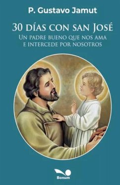 30 días con San José - Jamut, Gustavo E.