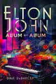 Elton John Album by Album