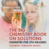 The Big Chemistry Book on Solutions -... - Bild 1