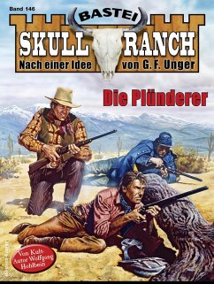 Skull-Ranch 146 (eBook, ePUB) - Hohlbein, Wolfgang