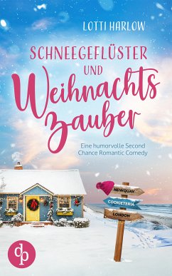 Schneegeflüster und Weihnachtszauber (eBook, ePUB) - Harlow, Lotti