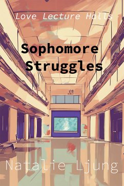 Sophomore Struggles (eBook, ePUB) - Ljung, Natalie