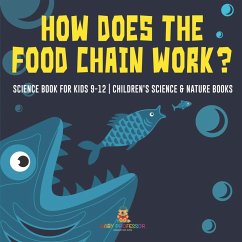 Cover How Does the Food Chain Work? - Science Book for Kids 9-12   Children's Science & Nature Books