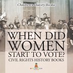 When Did Women Start to Vote? Civil Rights History Books   Children's History Books