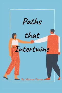 Paths that Intertwine - Torres, Aldivan