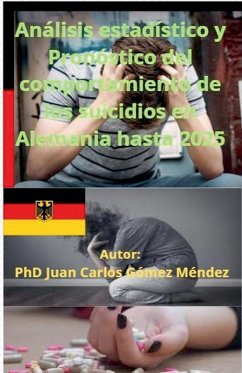 Análisis estadístico y Pronóstico del comportamiento de los suicidios en Alemania hasta 2025. - Méndez, Juan Carlos Gómez