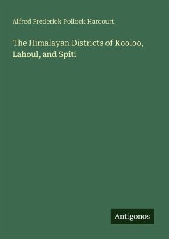 Cover The Himalayan Districts of Kooloo, Lahoul, and Spiti