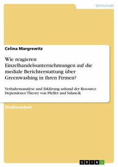 Wie reagieren Einzelhandelsunternehmungen auf die mediale Berichterstattung über Greenwashing in ihren Firmen? (eBook, PDF)