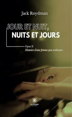 Cover Jour et nuit, nuits et jours - Opus II (eBook, ePUB)