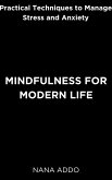 Mindfulness for Modern Life (eBook, ePUB) Mindfulness for Modern Life (eBook, ePUB)