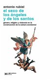 El sexo de los ángeles y de los santos (eBook, ePUB) El sexo de los ángeles y de los santos (eBook, ePUB)