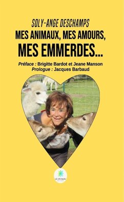 Cover Mes animaux, mes amours, mes emmerdes... (eBook, ePUB)