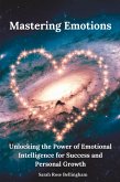 Mastering Emotions (eBook, ePUB) Mastering Emotions (eBook, ePUB)