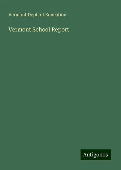 Vermont School Report - Education, Vermont Dept. Of