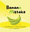 Banana Mistake - Bild 1
