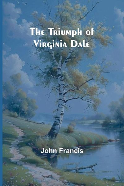 The Triumph of Virginia Dale The Triumph of Virginia Dale