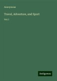 Travel, Adventure, and Sport