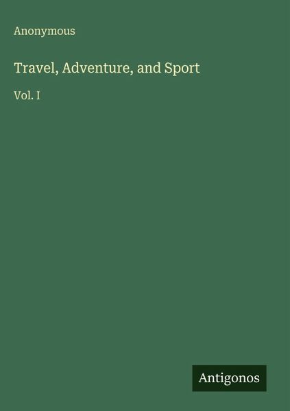 Travel, Adventure, and Sport
