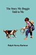 The Story My Doggie Told to Me - Bild 1