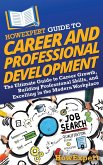 HowExpert Guide to Career and Professional Development HowExpert Guide to Career and Professional Development