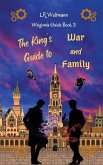 The King's Guide to War and Family The King's Guide to War and Family