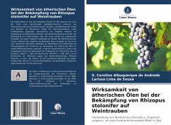 Cover Wirksamkeit von ätherischen Ölen bei der Bekämpfung von Rhizopus stolonifer auf Weintrauben