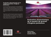 Évaluation phytochimique de la poudre de graines d'Eugenia Jambolana Évaluation phytochimique de la poudre de graines d'Eugenia Jambolana