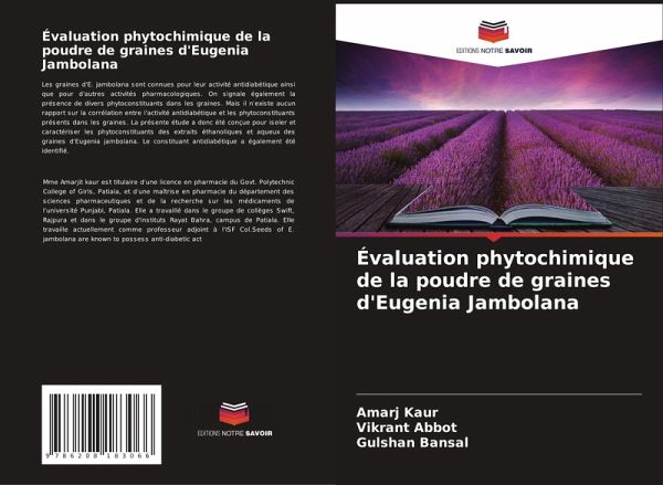 Évaluation phytochimique de la poudre de graines d'Eugenia Jambolana Évaluation phytochimique de la poudre de graines d'Eugenia Jambolana