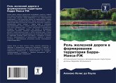 Rol' zheleznoj dorogi w formirowanii territorii Barra-Mansa-RZh Rol' zheleznoj dorogi w formirowanii territorii Barra-Mansa-RZh