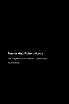Cover Unmasking Robert Noyce