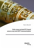 Fully screen printed PTC based sensor array and OFET characterization Fully screen printed PTC based sensor array and OFET characterization