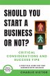 Should You Start a Business or Not?... - Bild 1