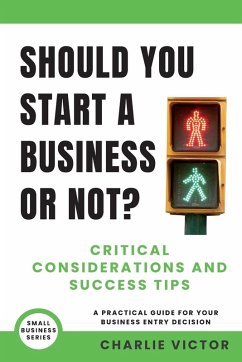 Cover Should You Start a Business or Not? Critical Considerations and Success Tips