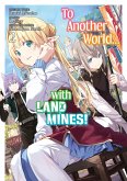 To Another World... with Land Mines! (Manga) Volume 2 (eBook, ePUB) To Another World... with Land Mines! (Manga) Volume 2 (eBook, ePUB)