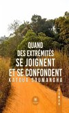 Quand des extrémités se joignent et se confondent (eBook, ePUB)