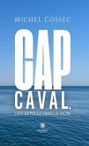 Cap Caval, j'en appelle sans le nom (eBook, ePUB)