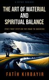The Art of Material and Spiritual Balance (eBook, ePUB) The Art of Material and Spiritual Balance (eBook, ePUB)