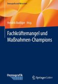 Fachkräftemangel und Maßnahmen-Champions (eBook, PDF)
