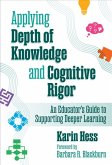 Applying Depth of Knowledge and Cognitive Rigor Applying Depth of Knowledge and Cognitive Rigor