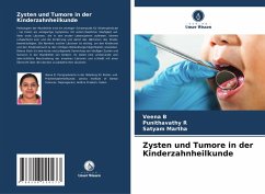 Cover Zysten und Tumore in der Kinderzahnheilkunde